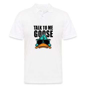 Talk to me goose - Men's Polo Shirt - white - Front - Kai (181cm)