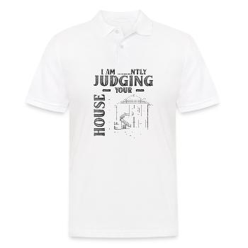 Ich Richte Stillschweigend Über Ihr Haus Architekt - Männer Poloshirt - Weiß - Vorne - Kai (181cm)