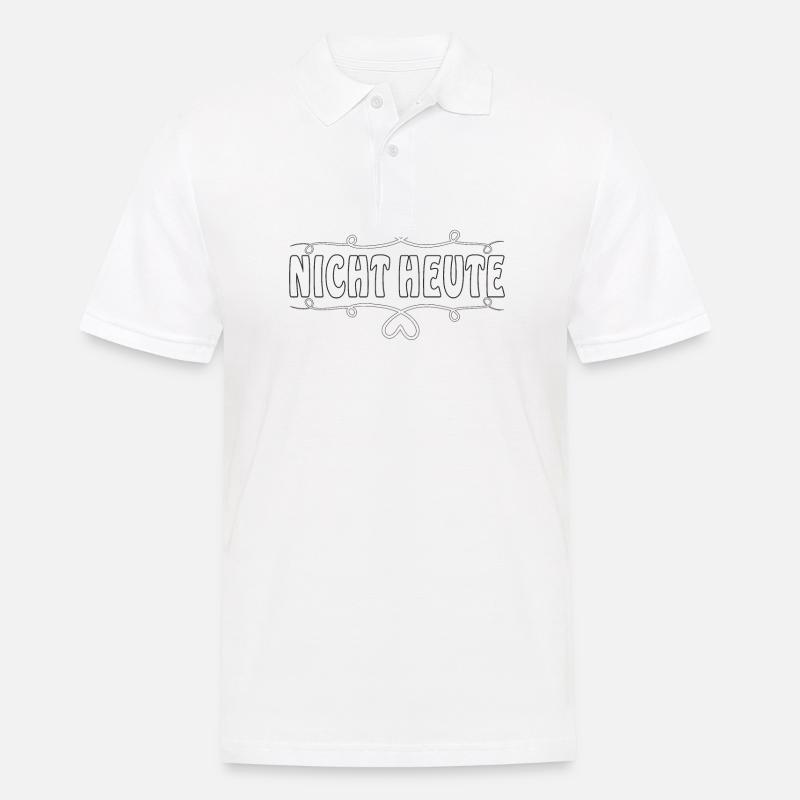 NICHT HEUTE - Männer Poloshirt - Weiß