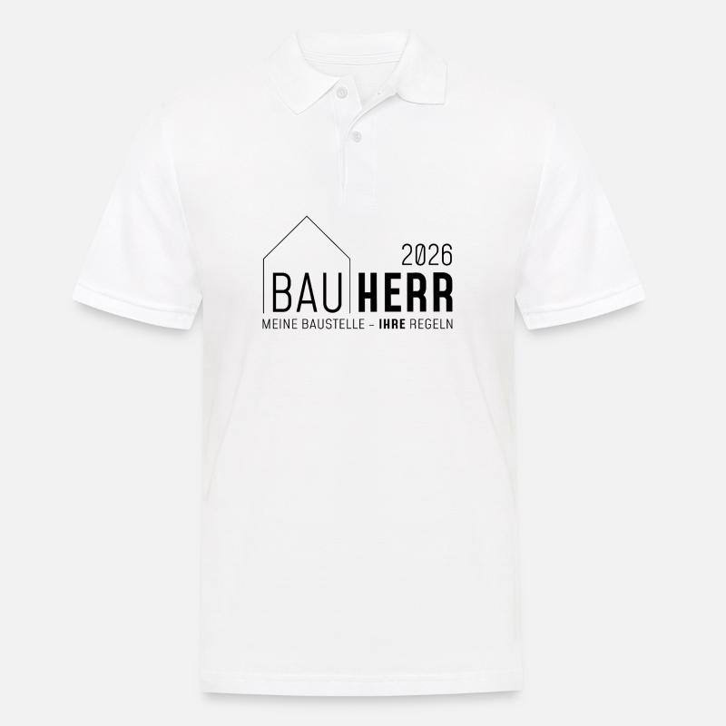 Builder 2026 - My construction site YOUR rules - Men's Polo Shirt - white