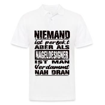 Niemand Ist perfekt aber Nageldesigner man nah dra - Männer Poloshirt - Weiß - Vorne - Kai (181cm)