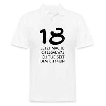 18 jetzt mache ich LEGAL was ich tue seit ... - Männer Poloshirt - Weiß - Vorne - Kai (181cm)