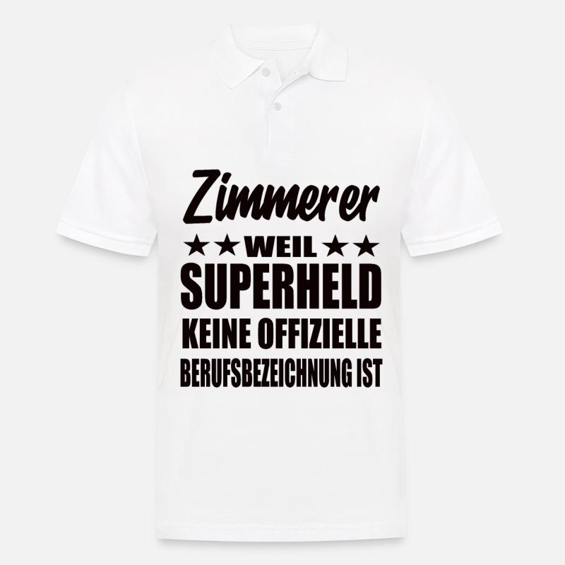 Zimmerer Superheld Spruch - Männer Poloshirt - Weiß