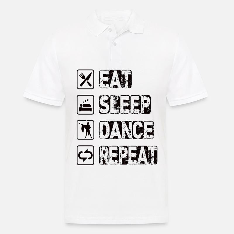 Eat Sleep Dance Repeat - Männer Poloshirt - Weiß
