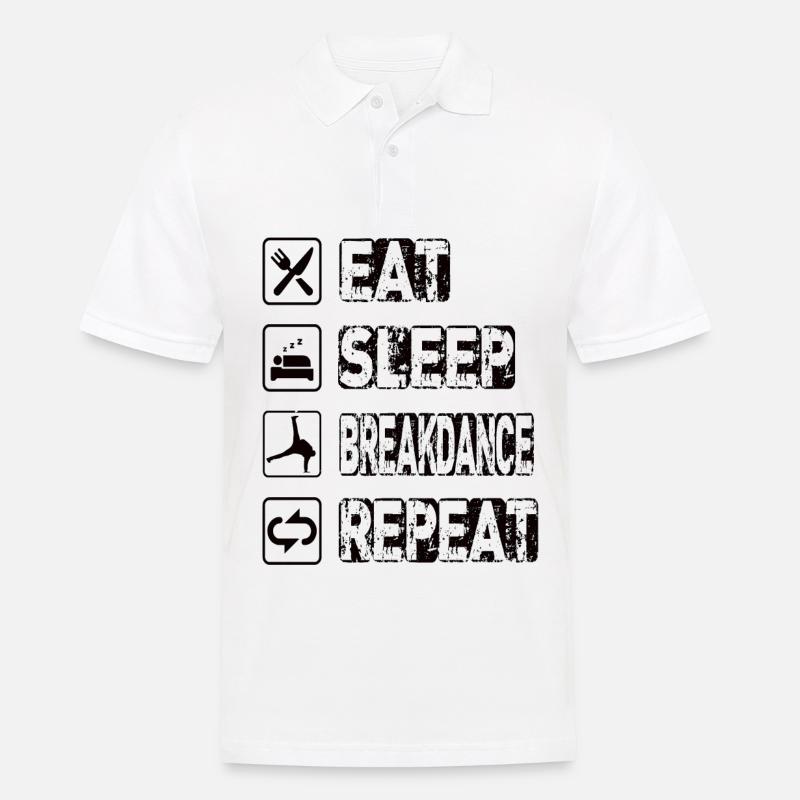 Manger Sommeil Breakdance Répéter - Polo Homme - blanc