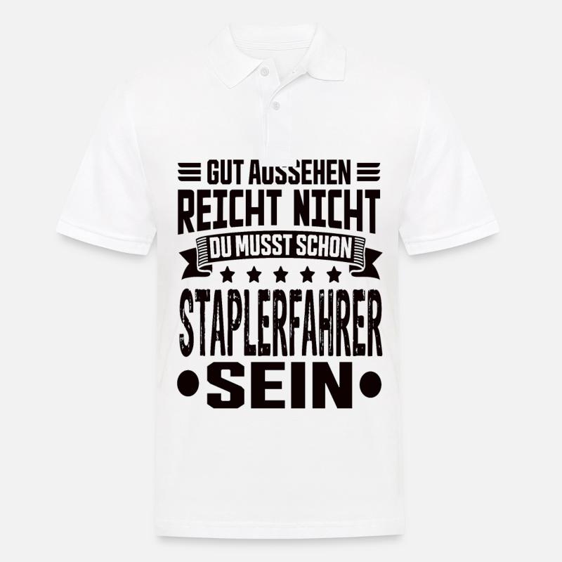 Staplerfahrer Stapler Gabelstapler Staplerfahrerin - Männer Poloshirt - Weiß