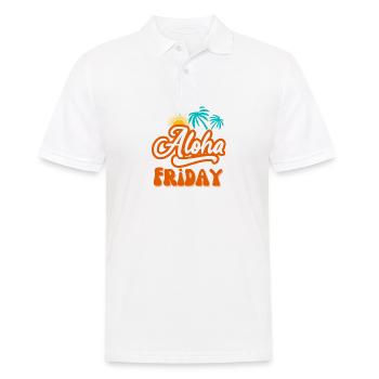 Aloha Friday I love Friday Friday weekend - Men's Polo Shirt - white - Front - Kai (181cm)