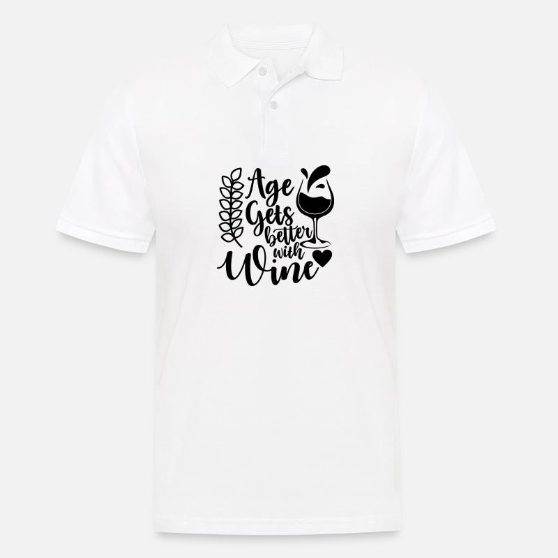 Age Gets Better With Wine Spruch - Männer Poloshirt - Weiß