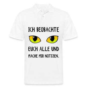 Ich Beobachte Euch Alle Und Mache Mir Notizen - Männer Poloshirt - Weiß - Vorne - Kai (181cm)