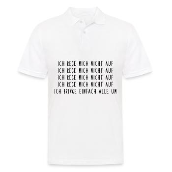 Ich rege mich nicht auf | Büro Arbeit Work - Männer Poloshirt - Weiß - Vorne - Kai (181cm)