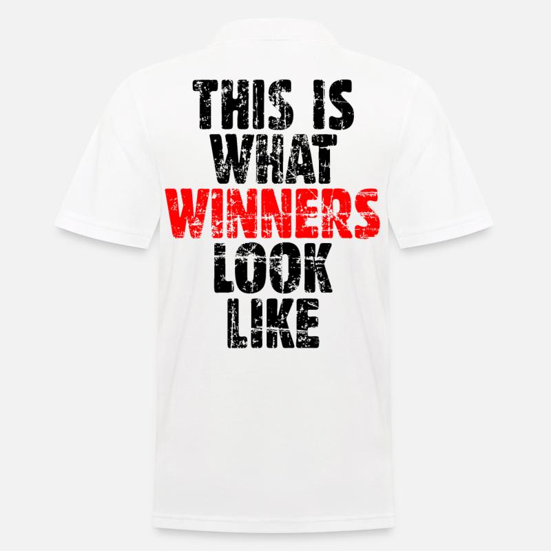 THIS IS WHAT WINNERS LOOK LIKE - Männer Poloshirt - Weiß