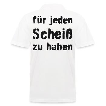 Für jeden Scheiß zu haben - Männer Poloshirt - Weiß - Hinten - Kai (181cm)