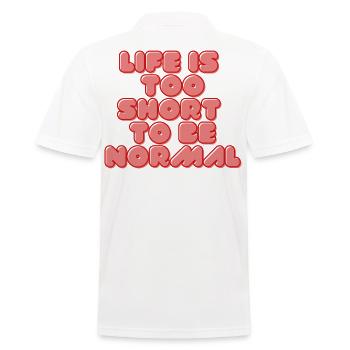 Leben ist zu kurz, normal zu sein - Männer Poloshirt - Weiß - Hinten - Kai (181cm)