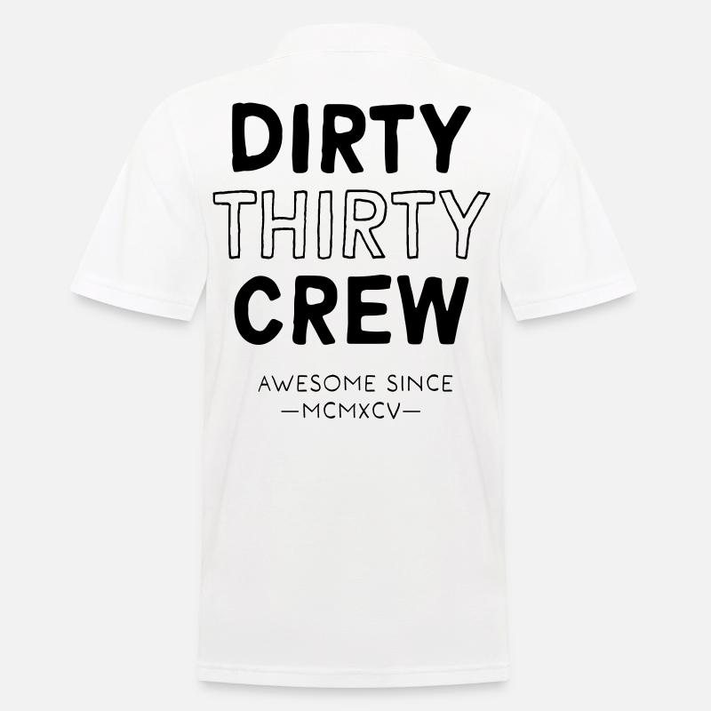 Dirty Thirty - Männer Poloshirt - Weiß