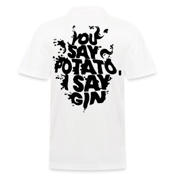 You Say Potato, I Say Gin – Funny Gin Lover Quote - Men's Polo Shirt - white - Back - Kai (181cm)