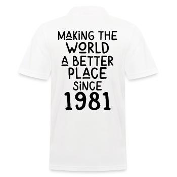 Making the World a better place since 1981 - Männer Poloshirt - Weiß - Hinten - Kai (181cm)