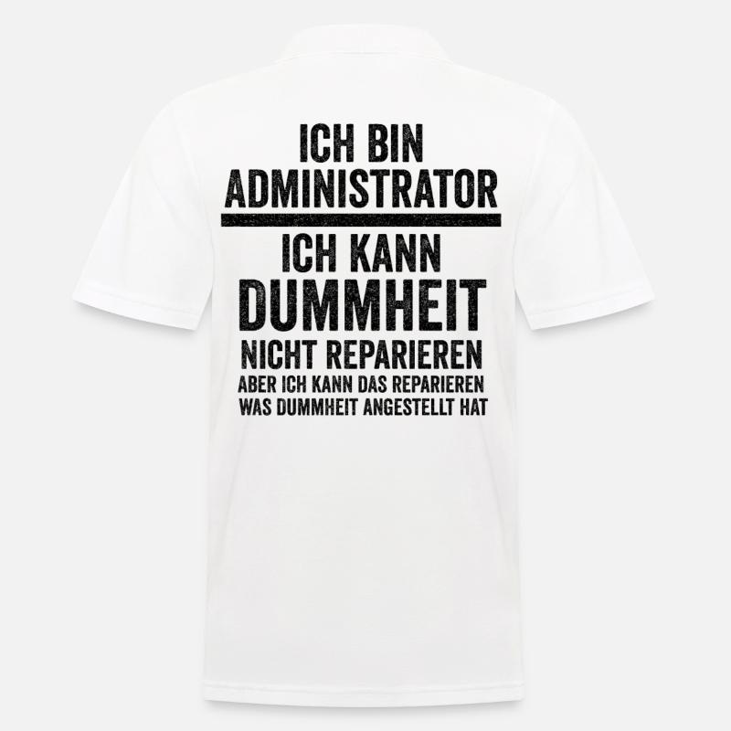 Admin Systemadministrator Lustige Sprüche - Männer Poloshirt - Weiß
