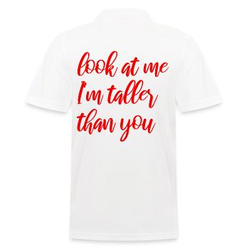 Regarde moi, je suis plus grande que toi - Polo Homme - blanc - Dos - Kai (181cm)