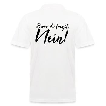 Bevor du fragst: Nein! - Männer Poloshirt - Weiß - Hinten - Kai (181cm)