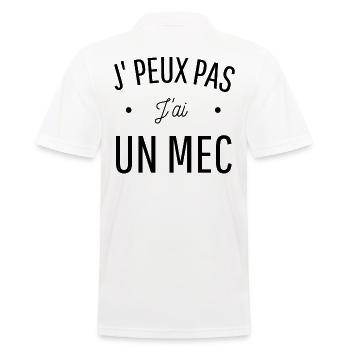 JE PEUX PAS J'AI UN MEC cadeau citation humour - Polo Homme - blanc - Dos - Kai (181cm)