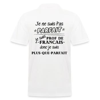 Professeur de Francais humour cadeau - Polo Homme - blanc - Dos - Kai (181cm)