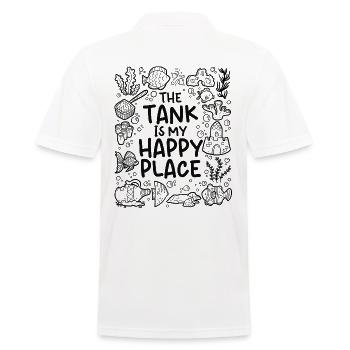 The Tank Is My Happy Place – Aquarium - Männer Poloshirt - Weiß - Hinten - Kai (181cm)