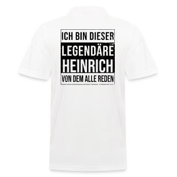 Ich bin dieser legendäre für Heinrich - Männer Poloshirt - Weiß - Hinten - Kai (181cm)
