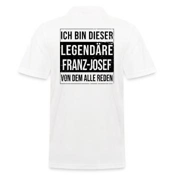 Ich bin dieser legendäre für Franz-Josef - Männer Poloshirt - Weiß - Hinten - Kai (181cm)