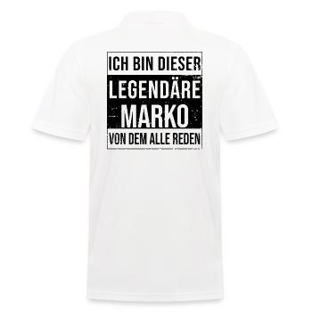 Ich bin dieser legendäre für Marko - Männer Poloshirt - Weiß - Hinten - Kai (181cm)