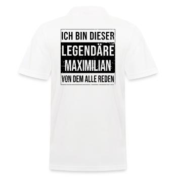 Ich bin dieser legendäre für Maximilian - Männer Poloshirt - Weiß - Hinten - Kai (181cm)
