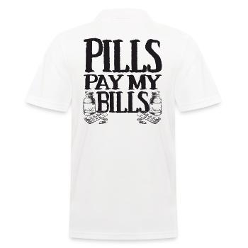 Pills pay my bills Pillen Arznei Apotheker Spruch - Männer Poloshirt - Weiß - Hinten - Kai (181cm)