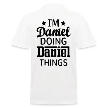 I'm Daniel doing daniel things name fun gift - Men's Polo Shirt - white - Back - Kai (181cm)