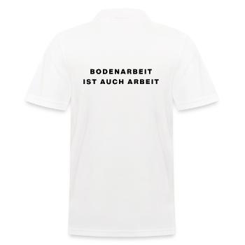 Bodenarbeit ist auch Arbeit - Männer Poloshirt - Weiß - Hinten - Kai (181cm)