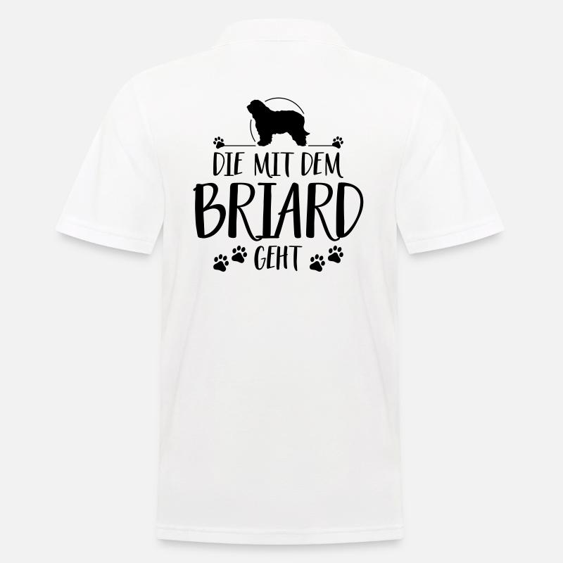 DIE MIT BRIARD GEHT Hunde Hundespruch Wilsigns - Männer Poloshirt - Weiß