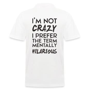 I'm not crazy - Men's Polo Shirt - white - Back - Kai (181cm)