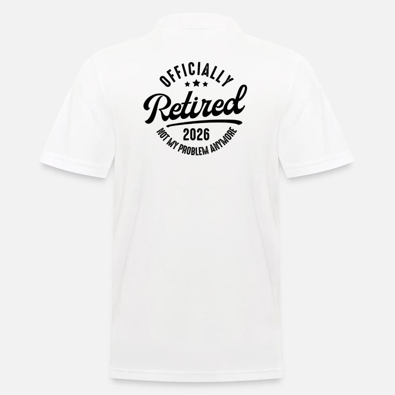 Ruhestand 2026 Nicht mein Problem - Männer Poloshirt - Weiß