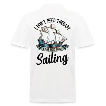Je n'ai pas besoin de thérapie, j'ai juste besoin de naviguer - Polo Homme - blanc - Dos - Kai (181cm)