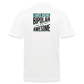 I Hate Being Bipolar - Männer Poloshirt - Weiß - Hinten - Kai (181cm)