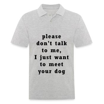I just want to meet your dog - Men's Polo Shirt - heather grey - Front - Kai (181cm)