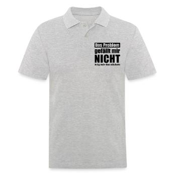 Das Problem gefällt mir nicht zeig mir das nächste - Männer Poloshirt - Grau meliert - Vorne - Kai (181cm)
