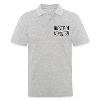 Lebe stets im Bier und Jetzt - Männertag Spruch - Männer Poloshirt - Grau meliert - Vorne - Kai (181cm)