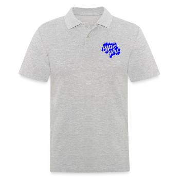 be your own hipe girl, motivational statement quot - Männer Poloshirt - Grau meliert - Vorne - Kai (181cm)
