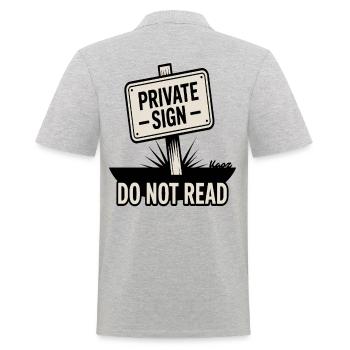 Privatschild mit „Nicht lesen“-Aufschrift - Männer Poloshirt - Grau meliert - Hinten - Kai (181cm)
