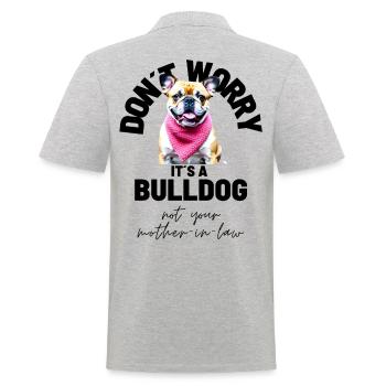 NE VOUS INQUIÉTEZ PAS... Bulldog Bulldog Bulldogs - Polo Homme - gris chiné - Dos - Kai (181cm)
