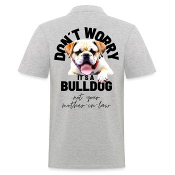 NE VOUS INQUIÉTEZ PAS... Bulldog Bulldog Bulldogs - Polo Homme - gris chiné - Dos - Kai (181cm)