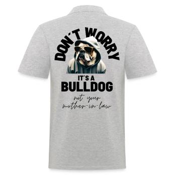 DON´T WORRY ... Bulldogge Bulldog Bulldoggen - Männer Poloshirt - Grau meliert - Hinten - Kai (181cm)