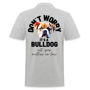 NE VOUS INQUIÉTEZ PAS... Bulldog Bulldog Bulldogs - Polo Homme - gris chiné - Dos - Kai (181cm)
