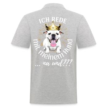 ICH rede mit meinem Hund ... na und? Hunde - Männer Poloshirt - Grau meliert - Hinten - Kai (181cm)