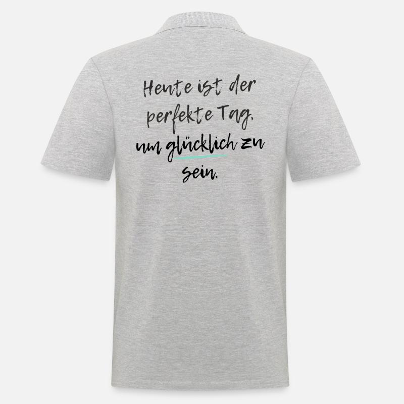 Heute ist der perfekte Tag, um glücklich zu sein - Männer Poloshirt - Grau meliert