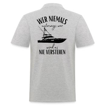 Wer niemals unterwegs war... Yacht & Boot Sprüche - Männer Poloshirt - Grau meliert - Hinten - Kai (181cm)